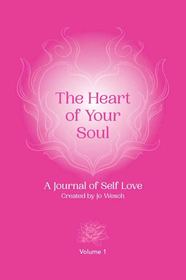 At the Heart of your Soul, is Love.